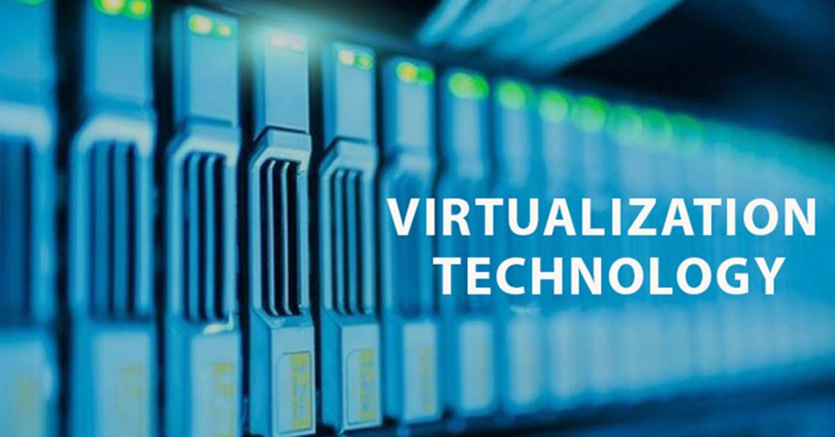 Virtualization technology là gì?