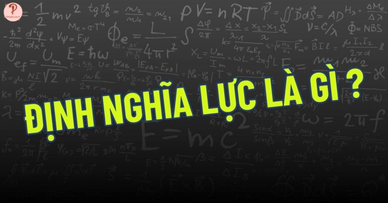 Định nghĩa lực là gì