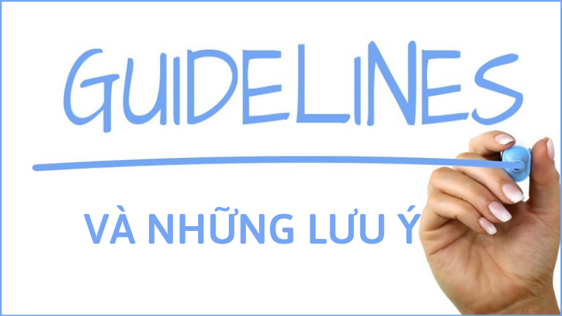 Guideline có nghĩa là những nguyên tắc chỉ đạo