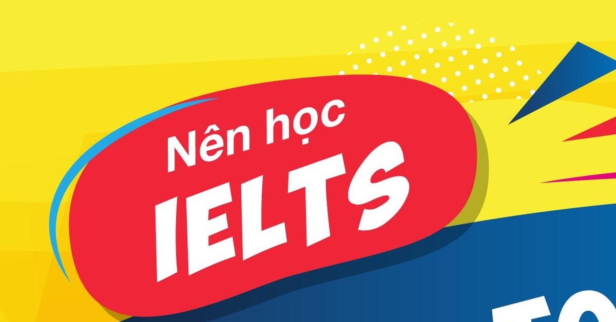 IELTS là gì? Phân biệt TOEIC, TOEFL và những điều cần biết với mỗi kỳ thi