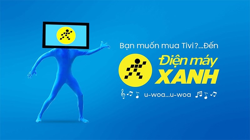 Quảng cáo gây sốt một thời của Điện Máy Xanh