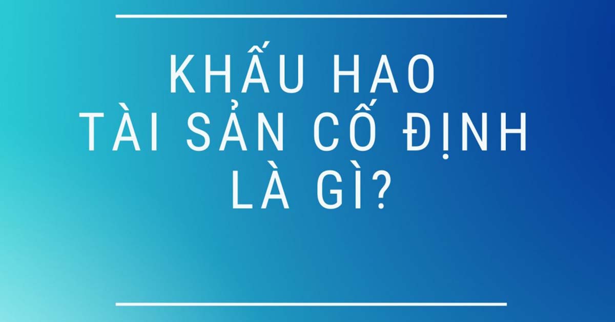 khấu hao là gì