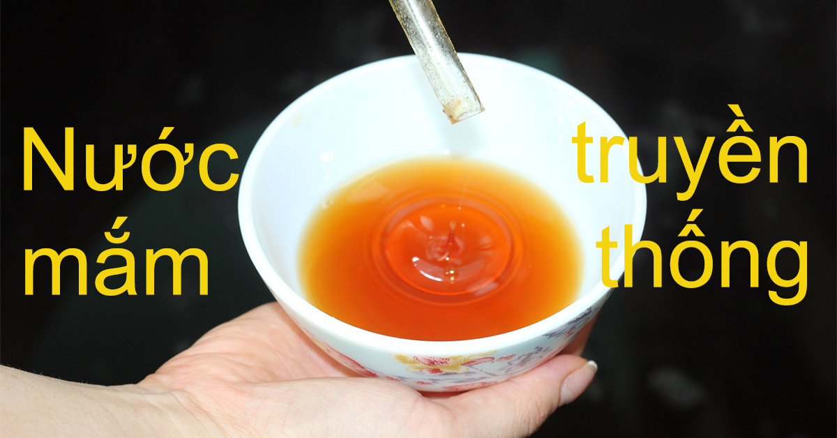 nước mắm truyền thống là gì