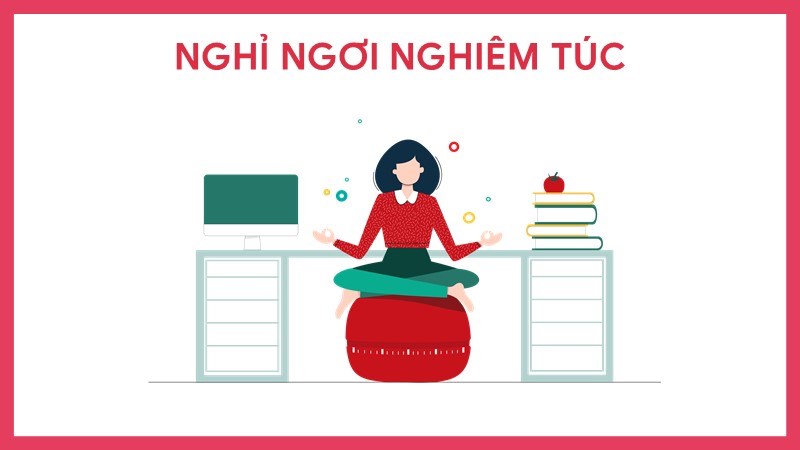Nghỉ ngơi nghiêm túc