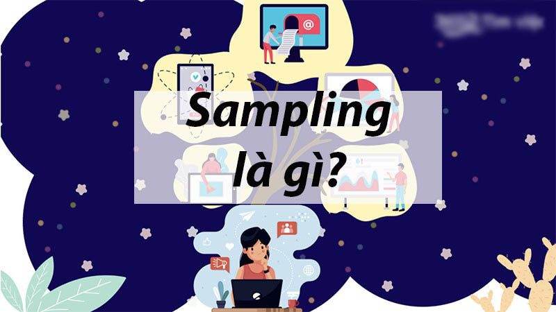 Sampling là gì?