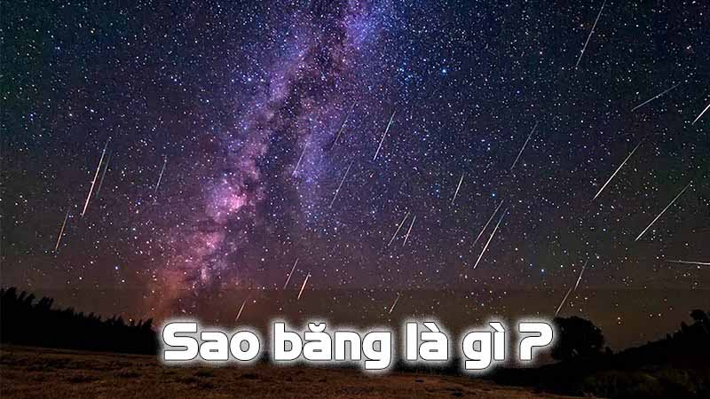 Sao băng là gì?