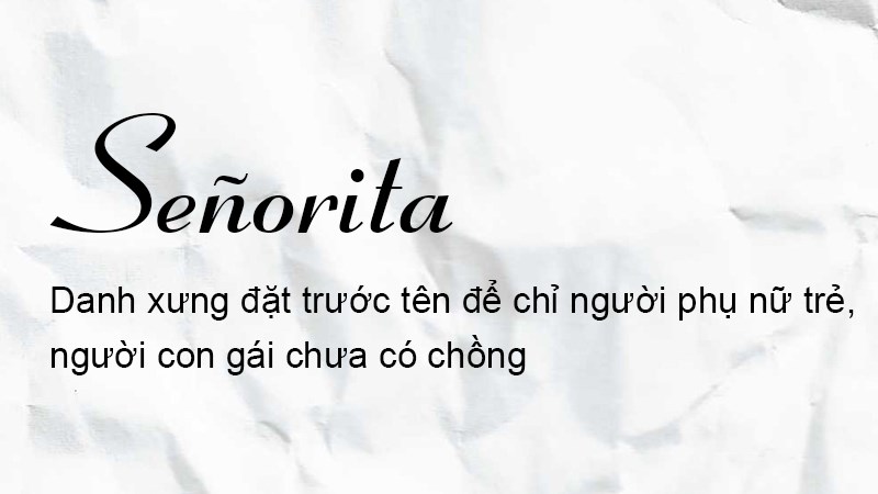 Senorita là gì?