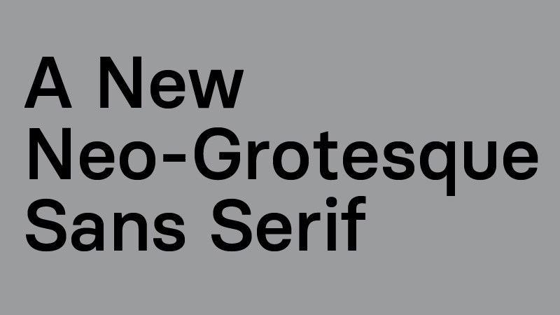Neo grotesque