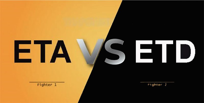 Phân biệt ETA và ETD