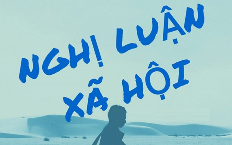 Nghị luận xã hội là gì? Văn nghị luận xã hội là gì? Các dạng nghị luận xã hội