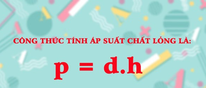 Công thức tính áp suất chất lỏng