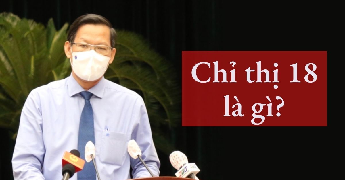 Chỉ thị 18 là gì? Những hoạt động được phép mở lại từ ngày 01/10/2021
