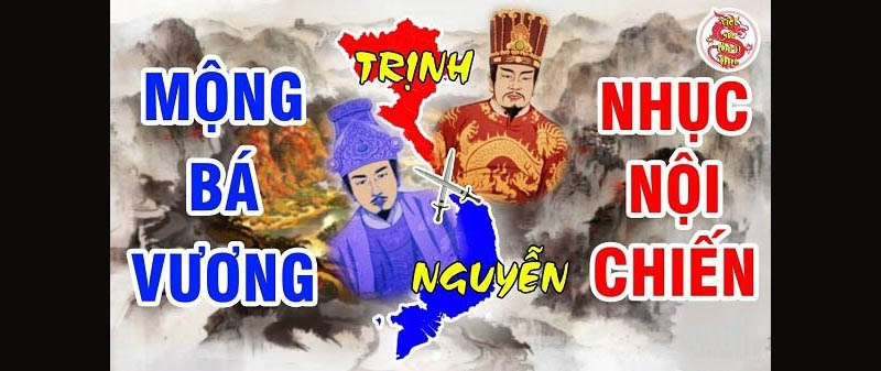 Chiến tranh Trịnh Nguyễn ròng rã 46 năm gây nên nhiều tổn thất nặng nề về người và của