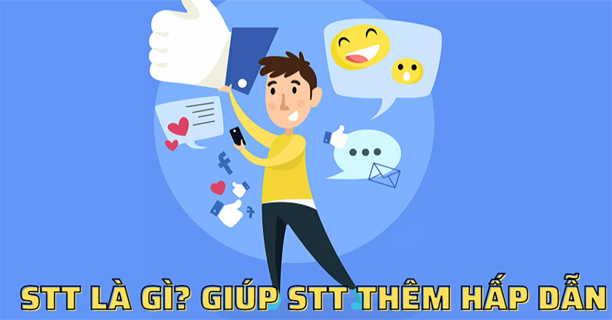 Status là gì? Lợi ích và bí quyết giúp Status thu hút “trăm like”