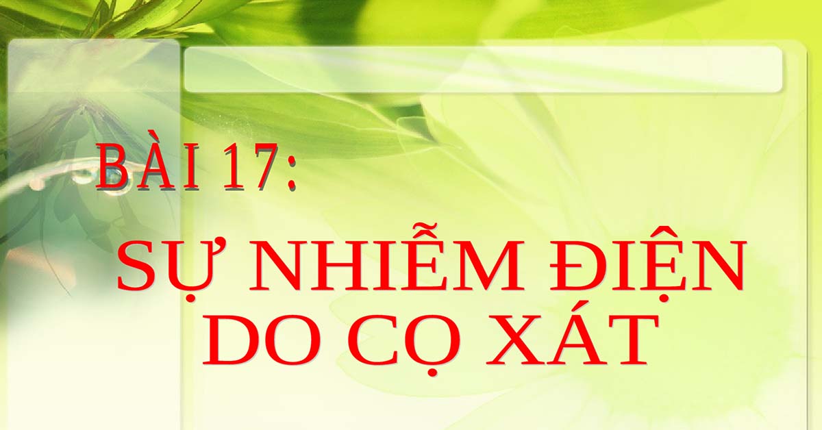 nhiễm điện do cọ xát