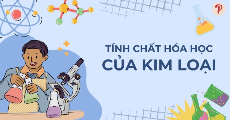 Tính chất hóa học của kim loại: Lý thuyết và bài tập - SGK Hóa 9
