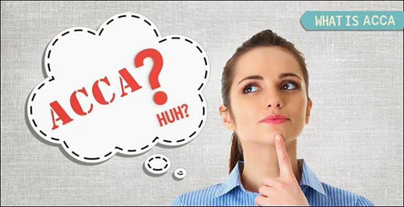 Chứng chỉ ACCA là gì?