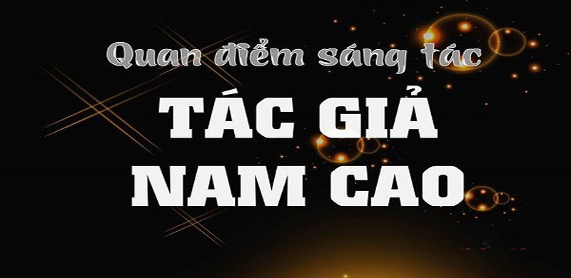 Quan điểm nghệ thuật của Nam Cao qua một số tác phẩm