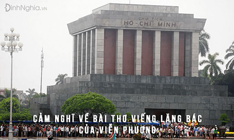 Cảm nhận khổ 1 bài Viếng lăng bác
