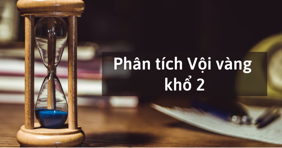 Cảm nhận và phân tích bài thơ Vội vàng đoạn 2 của Xuân Diệu