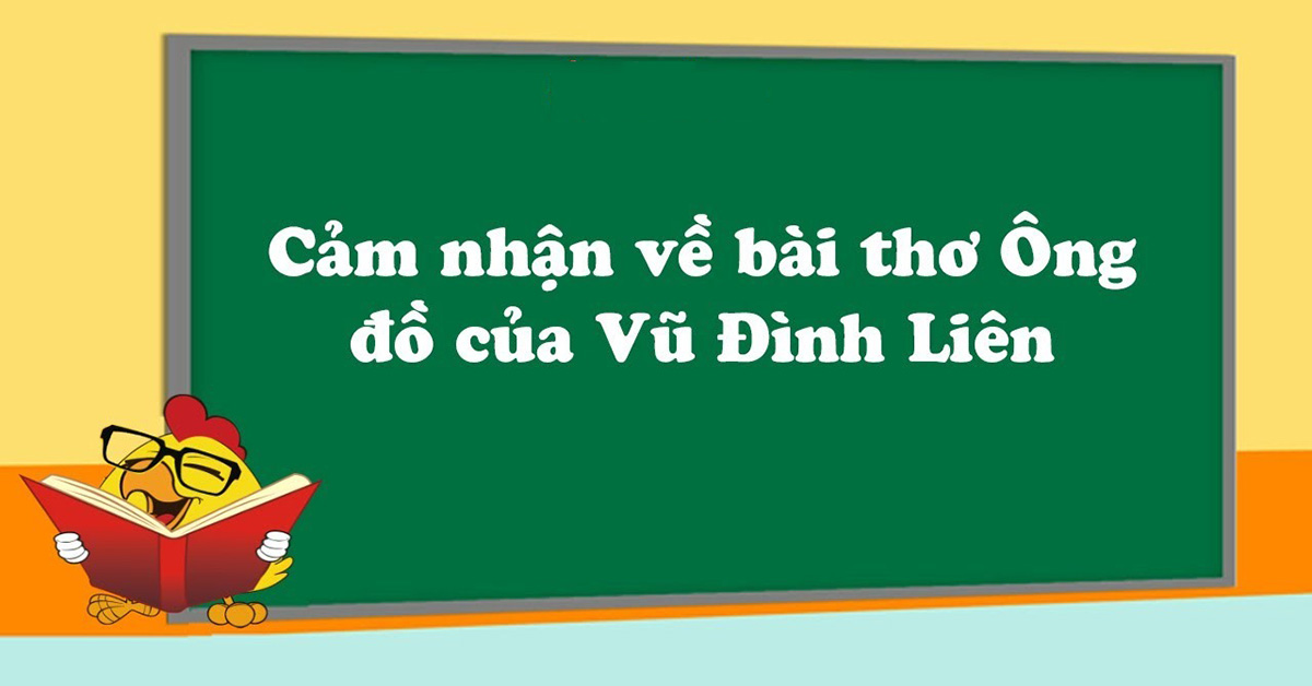 Cảm nhận về bài thơ Ông đồ của Vũ Đình Liên – Ngữ Văn lớp 8