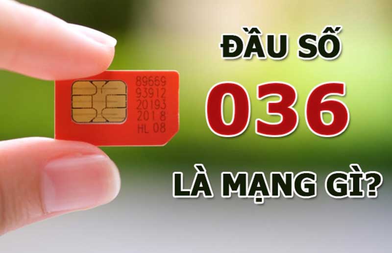 Đầu số 036 là mạng gì?