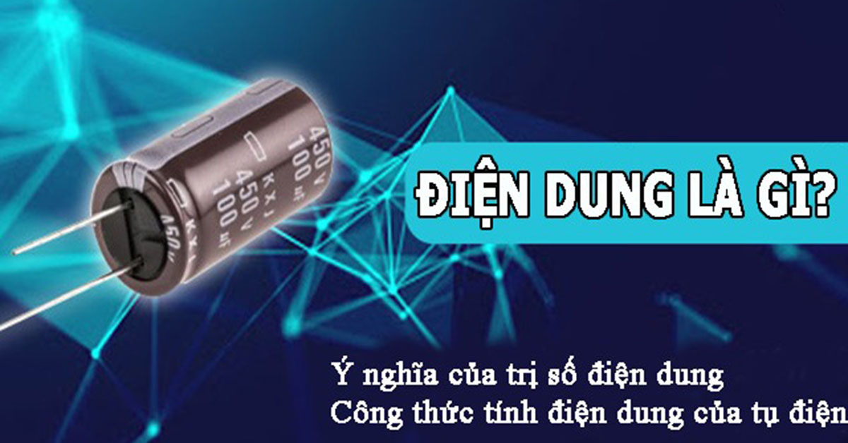 Điện dung của tụ điện phẳng là gì? Công thức và Các dạng bài tập