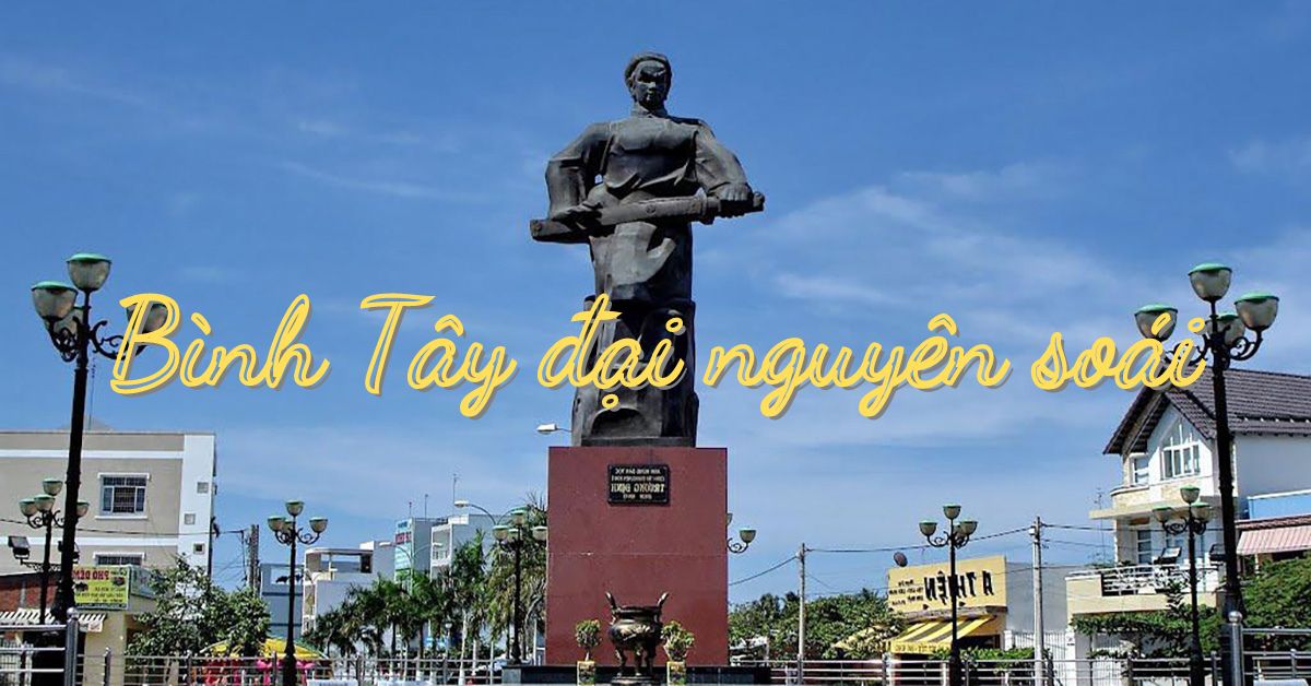 Giải đáp thắc mắc Bình Tây đại nguyên soái là ai?