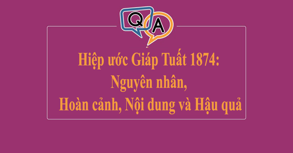 Hiệp ước Giáp Tuất 1874: Nguyên nhân, Hoàn cảnh