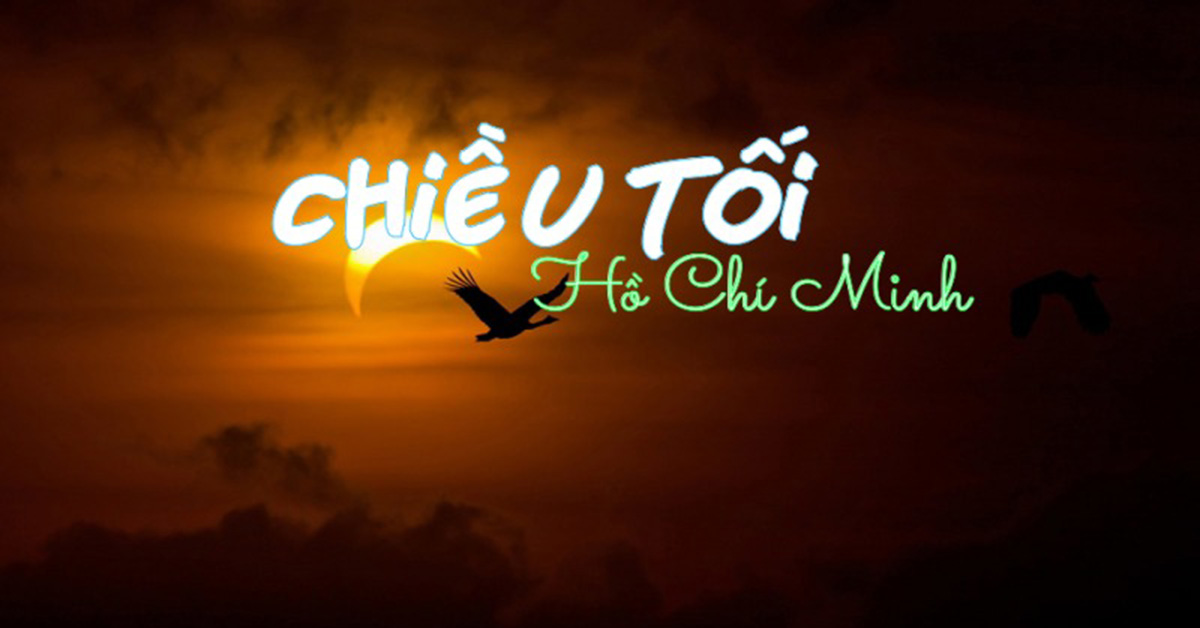 Phân tích bài thơ Chiều tối của Hồ Chí Minh – Ngữ Văn 11