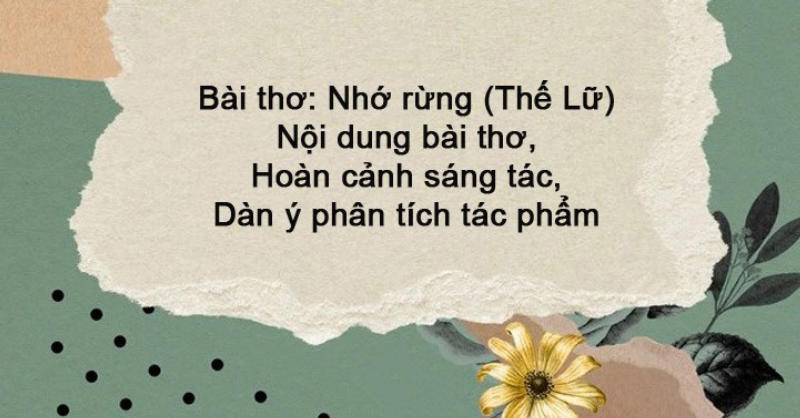 Dàn ý phân tích bài thơ Nhớ rừng của tác giả Thế Lữ