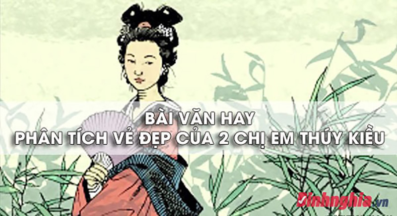 Phân tích Chị em Thúy Kiều của Nguyễn Du