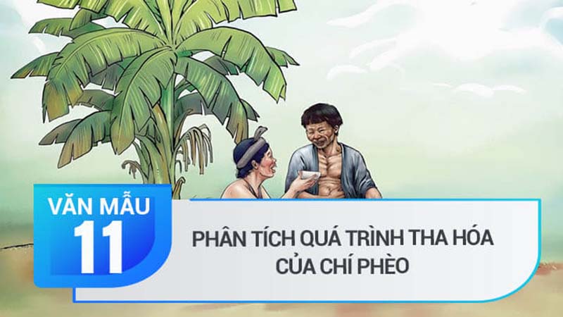 Phân tích quá trình tha hóa của Chí Phèo qua nguyên nhân