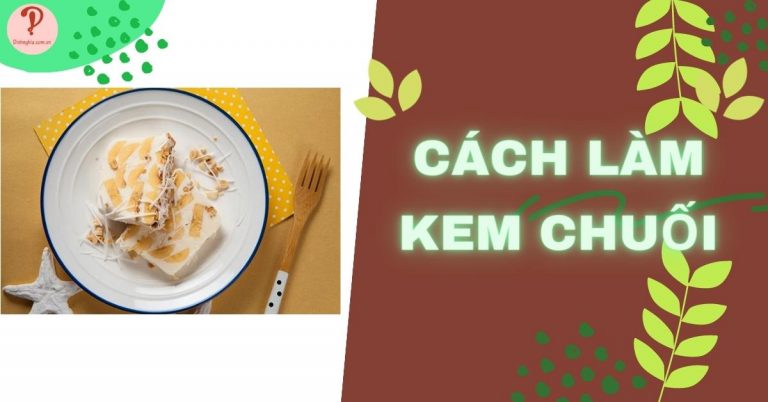 Cách làm kem chuối tại nhà cực đơn giản và thơm béo