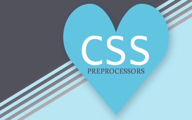 Hiểu biết về CSS Preprocessors