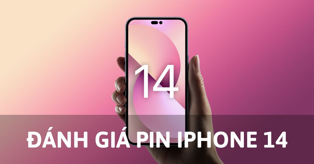 đánh giá pin iphone 14