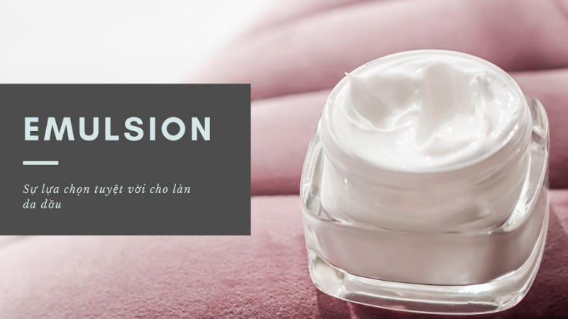 Emulsion nghĩa là gì?