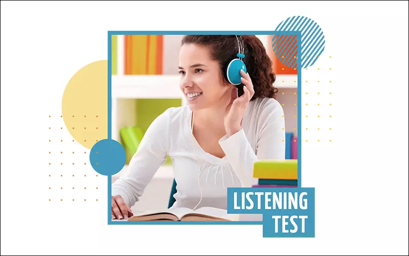 Bài thi nghe (IELTS Listening Test)