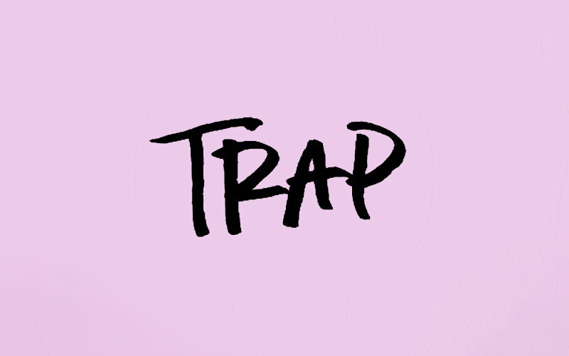 Ý nghĩa thật sự của trap