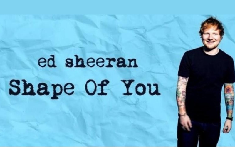 Ed Sheeran - Shape Of You