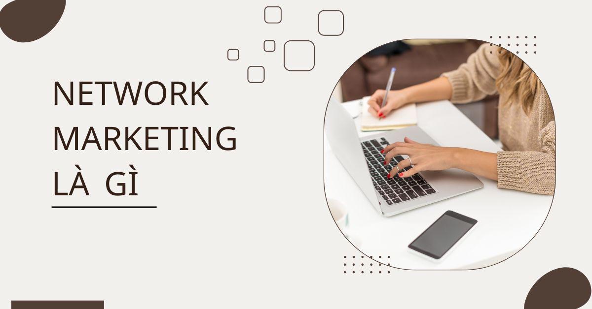 network marketing là gì