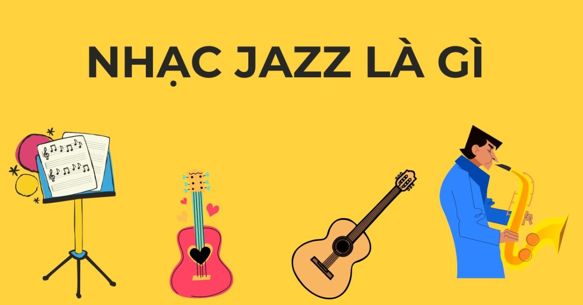 nhạc jazz là gì