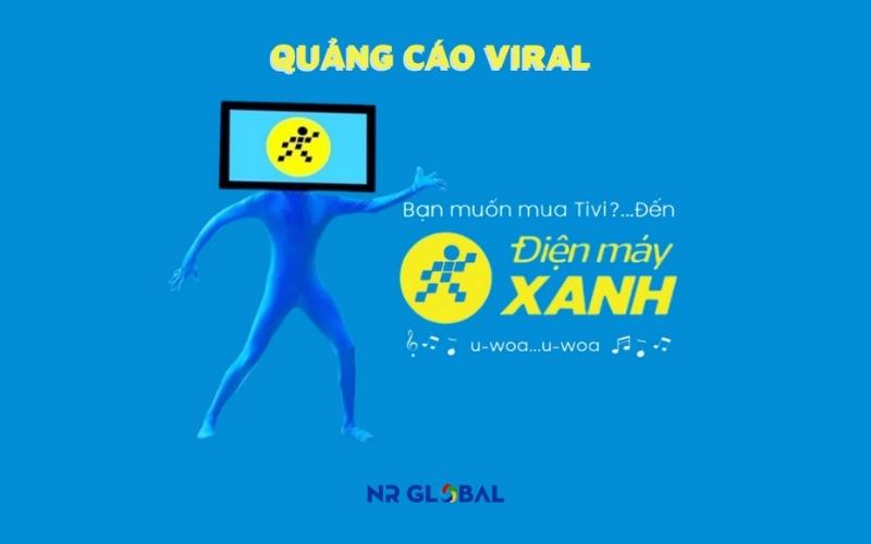 Viral video đang là “thượng sách”