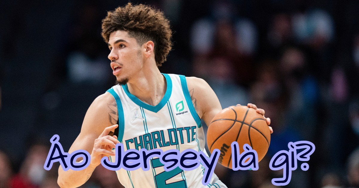 Áo jersey là gì? Những điều cần biết về áo jersey