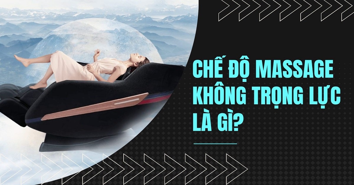 chế độ massage không trọng lực