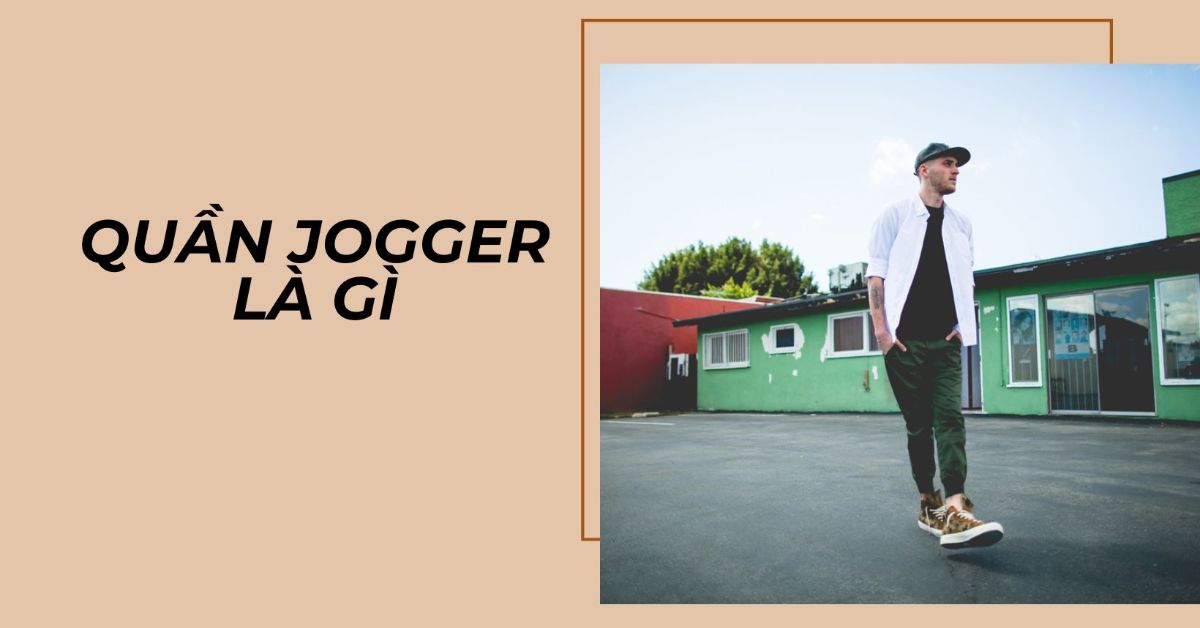quần jogger là gì