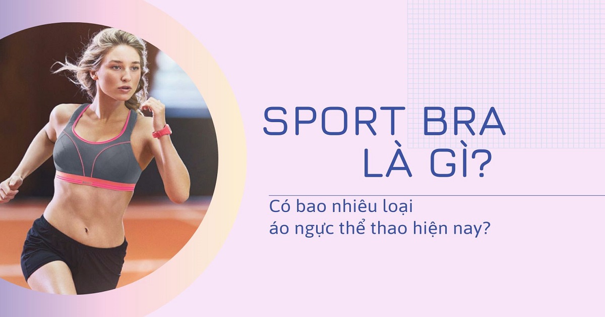 sport bra là gì