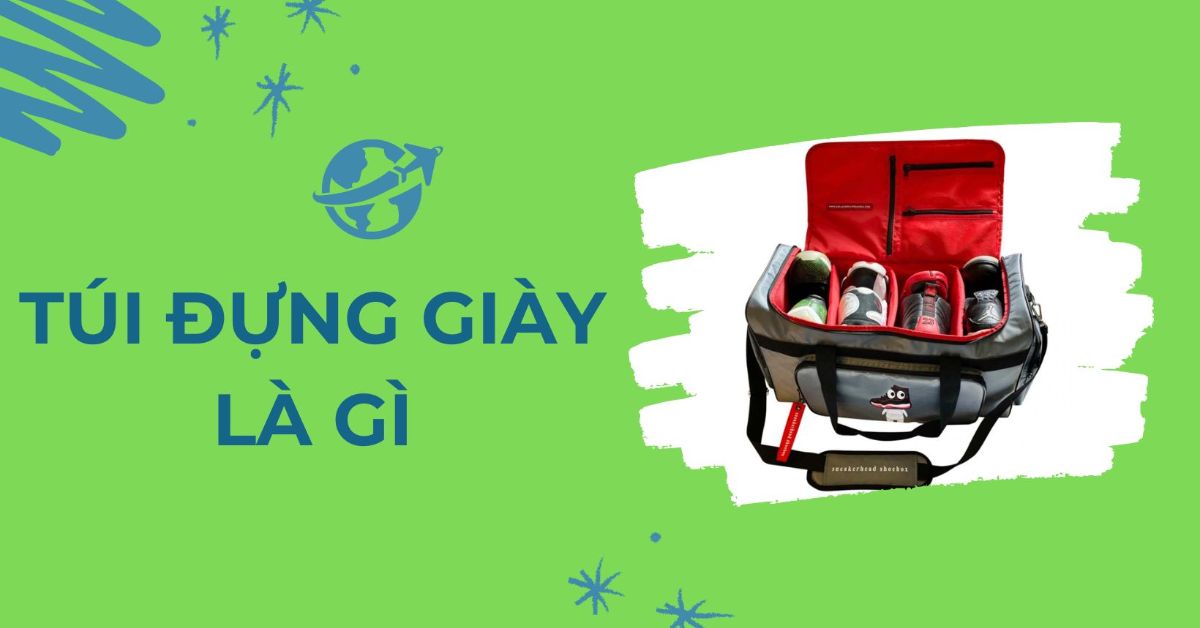 túi đựng giày là gì