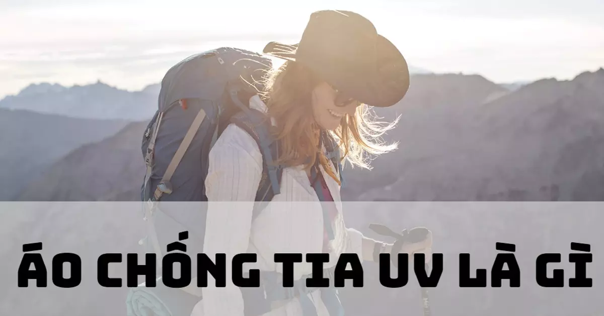 Áo chống tia UV là gì