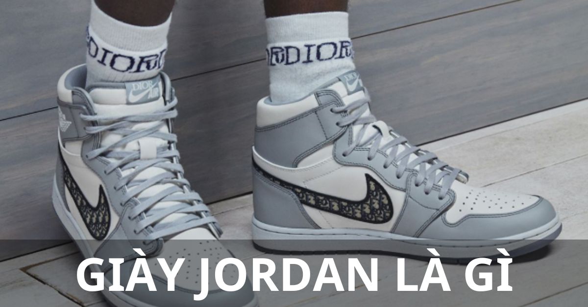 giày jordan là gì